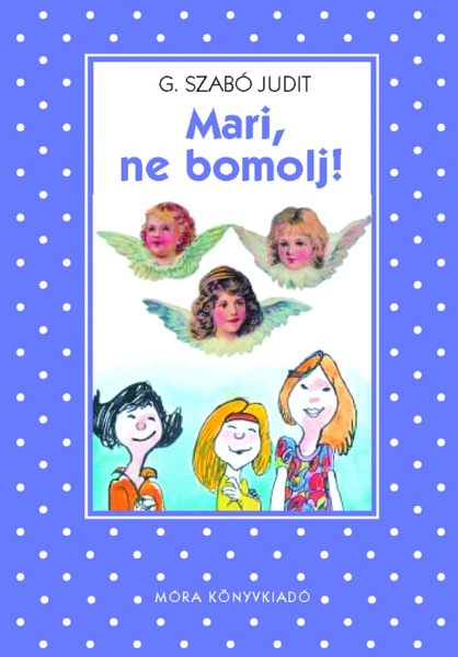 Mari, ne bomolj! 