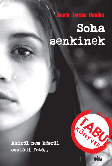 Soha senkinek 