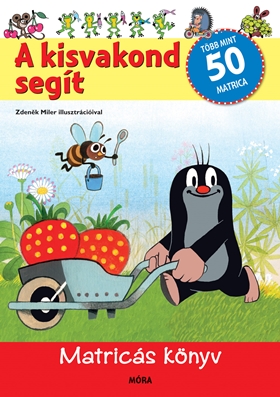 A kisvakond segít - Matricás könyv A kisvakond segít - Matricás könyv