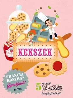 Francia konyha - Kekszek Francia konyha - Kekszek