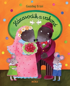 Házasodik a vakond / Lapozó Házasodik a vakond / Lapozó