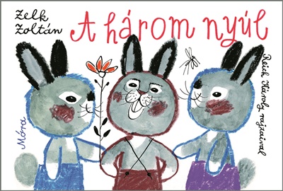 A három nyúl A három nyúl