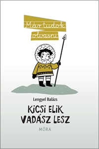 Kicsi Elik vadsz lesz 