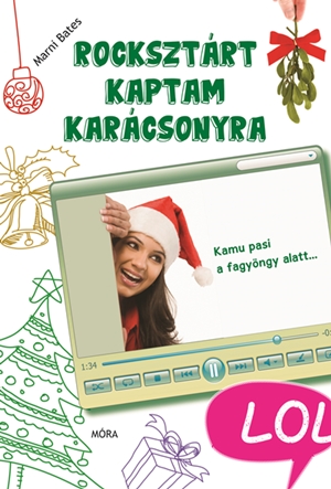 Rocksztárt kaptam karácsonyra Rocksztárt kaptam karácsonyra