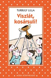 Viszlt, kosrsuli! 