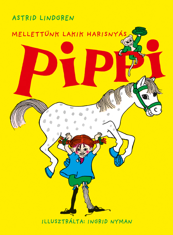 Mellettnk lakik Harisnys Pippi 