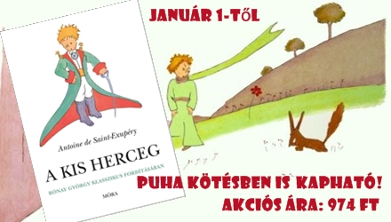 A kis herceg puha kötésben is kapható! A kis herceg puha kötésben is kapható!