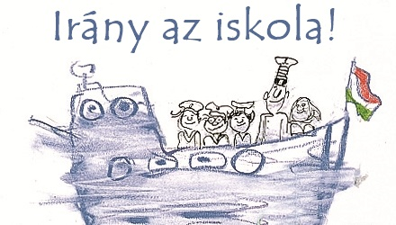 Irány az iskola! Irány az iskola!