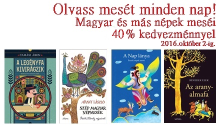 Magyar és más népek meséi akcióban, 40% kedvezménnyel Magyar és más népek meséi akcióban, 40% kedvezménnyel