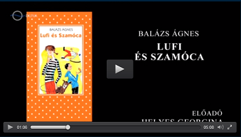 Balzs gnes: Lufi s Szamca