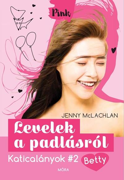 Levelek a padlásról - Katicalányok #2 - Betty