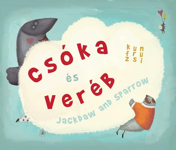 Csóka és Veréb - Jackdaw and Sparrow