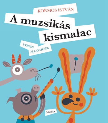 A muzsikás kismalac A muzsikás kismalac