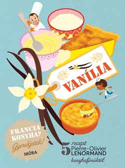 Francia konyha - Vanília Francia konyha - Vanília