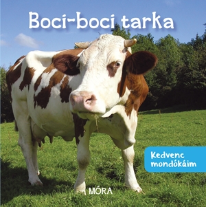 Kedvenc mondkim - Boci-boci tarka 