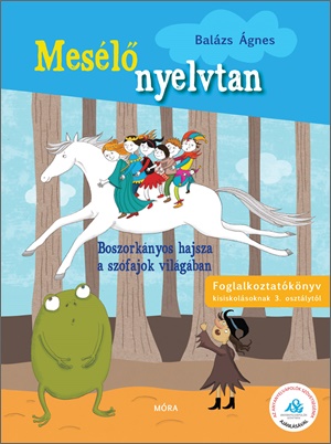 Mesl nyelvtan - Boszorknyos hajsza a szfajok vilgban 