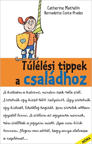 Túlélési tippek a családhoz Túlélési tippek a családhoz
