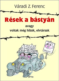 Rések és bástyák - Oázis a vasfüggönyön innen Rések és bástyák - Oázis a vasfüggönyön innen