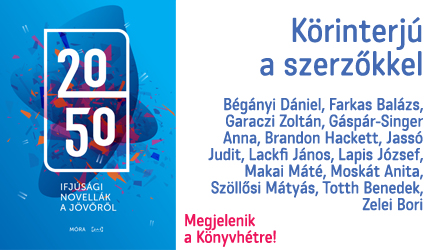 2050 – Ifjúsági novellák a jövőről 2050 – Ifjúsági novellák a jövőről