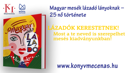 Magyar mesék lázadó lányoknak Magyar mesék lázadó lányoknak